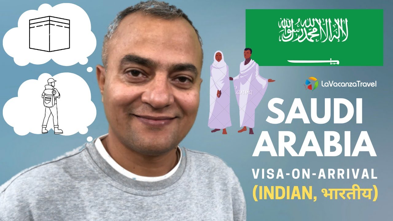 Saudi Arabia 'VISA ON ARRIVAL' For INDIAN Visitors