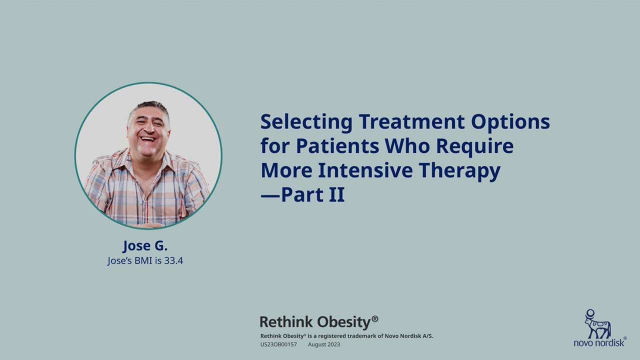 Selecting Treatment Options for Patients Who Require More Intensive Therapy: Part II