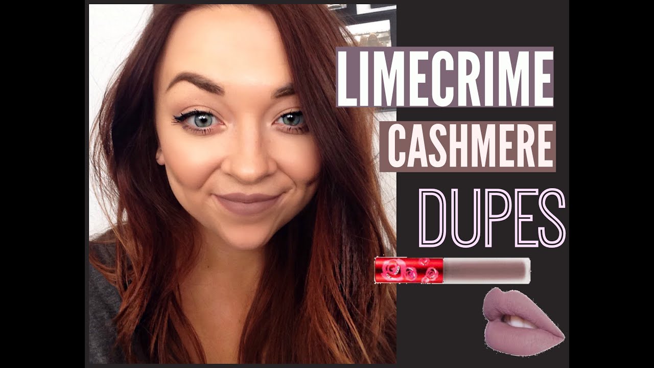 Lime Crime Cashmere DUPES
