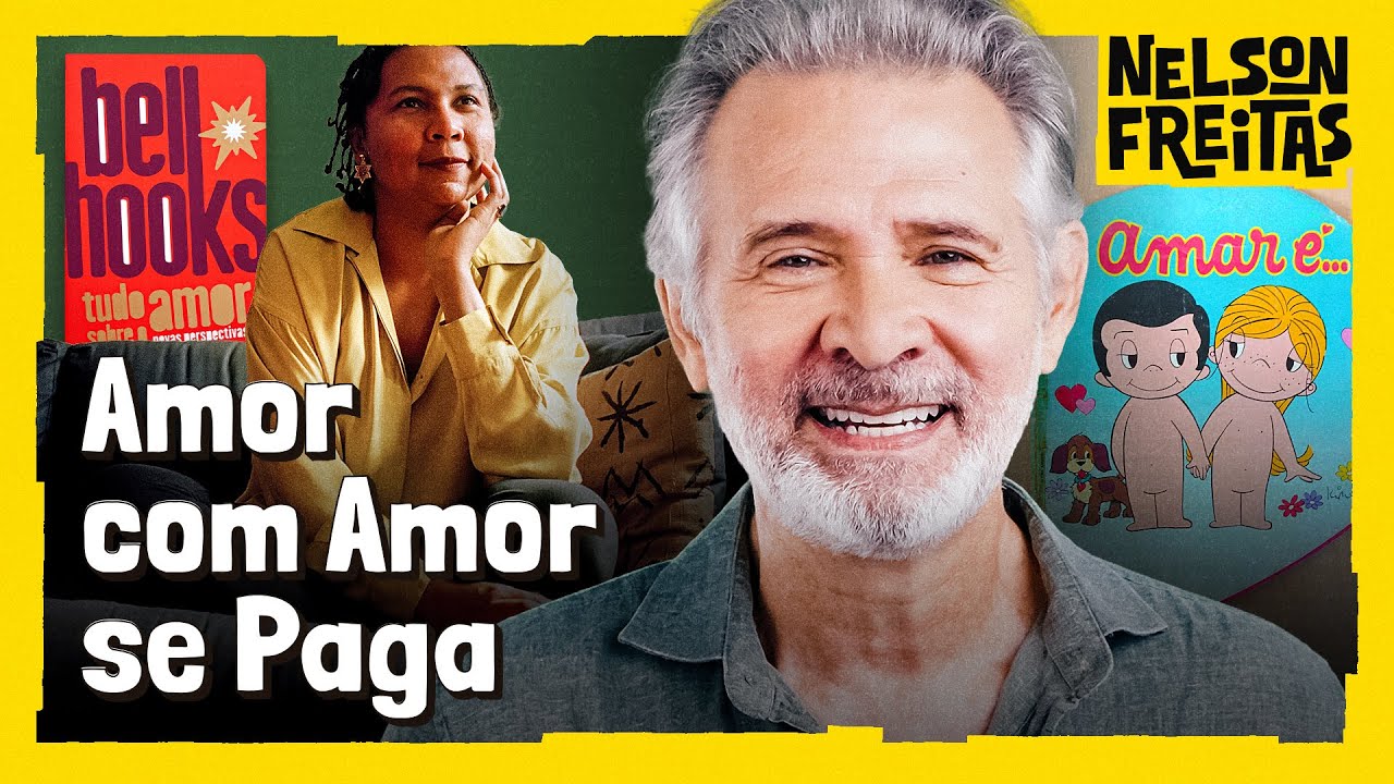 Amor é o ponto de partida para qualquer relação verdadeira