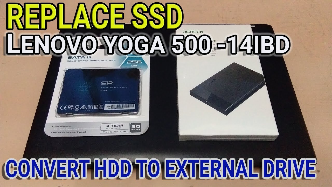 Replace/Upgrade SSD on Lenovo YOGA 500-14IBD MODEL 80N4 | Convert HDD to External Drive