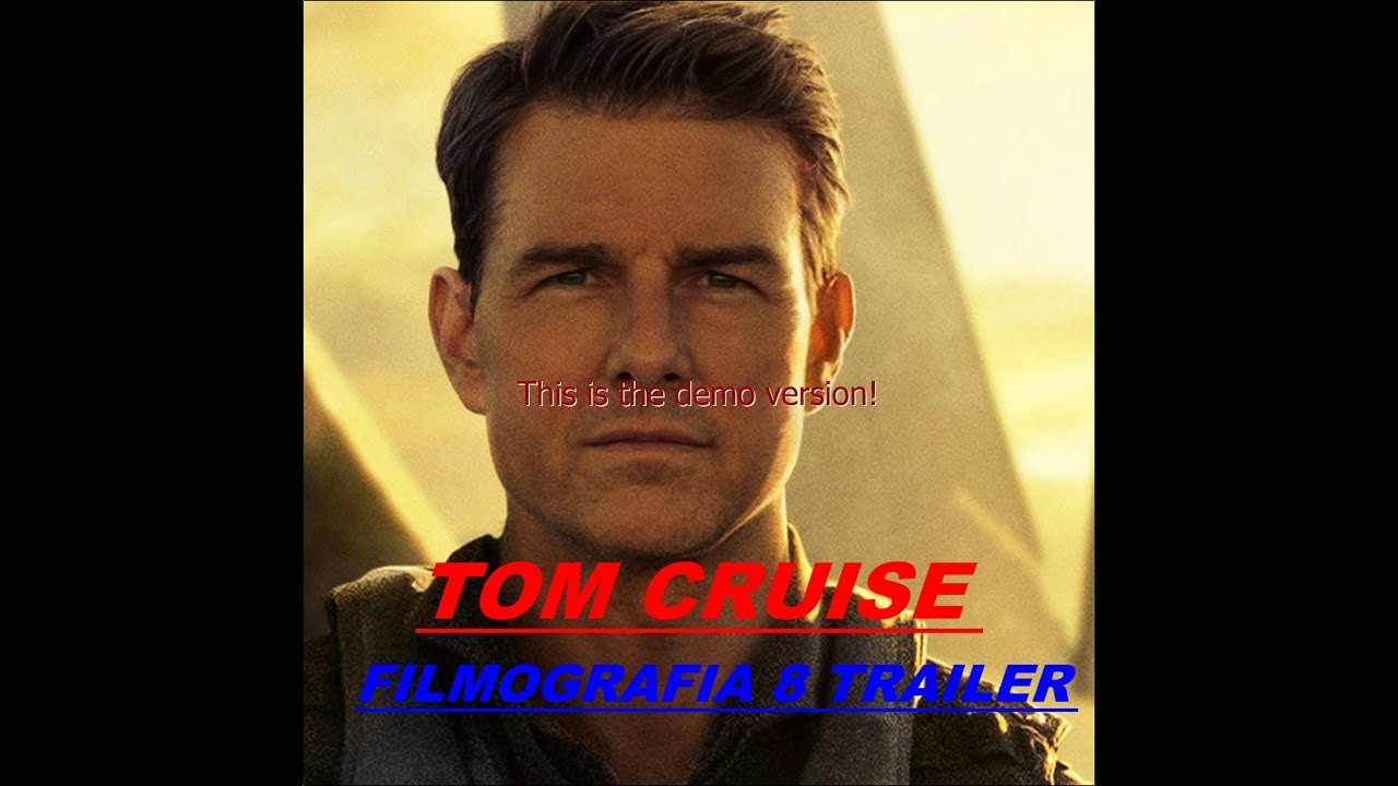 TOM CRUISE filmografia 8 trailer