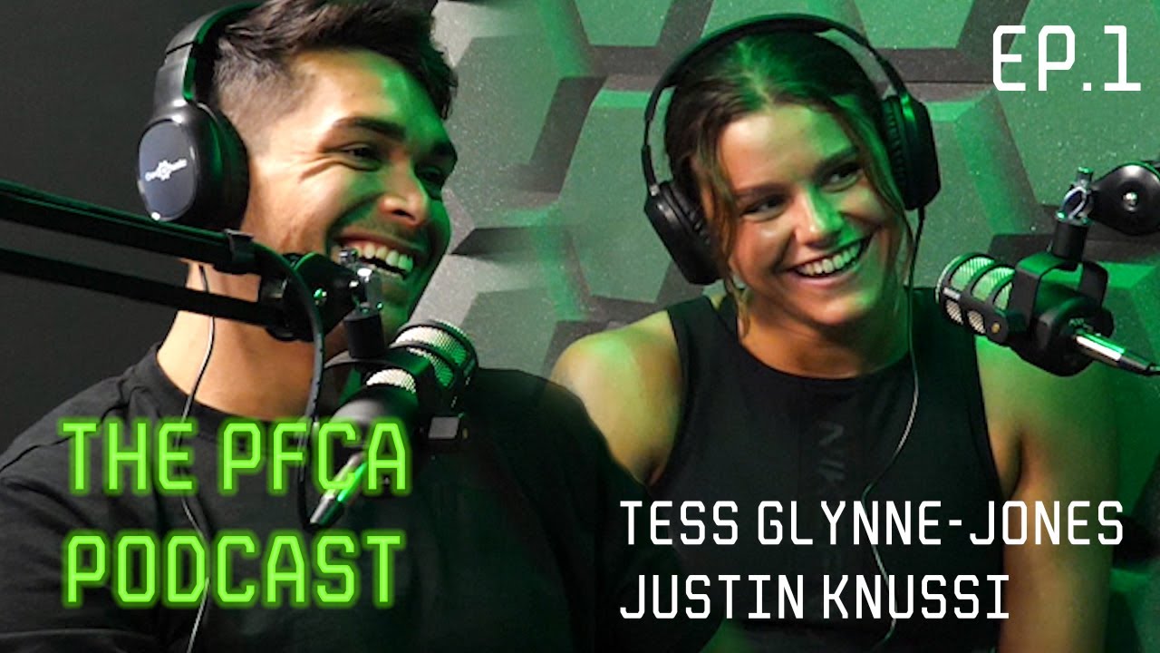 THE PFCA PODCAST - EP.1 Tess Glynne-Jones & Justin Knussi