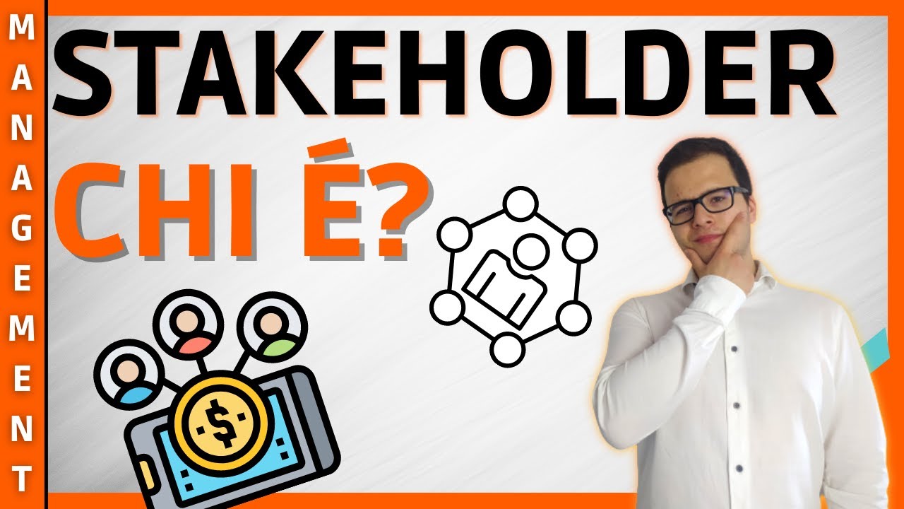 STAKEHOLDER: chi SONO?