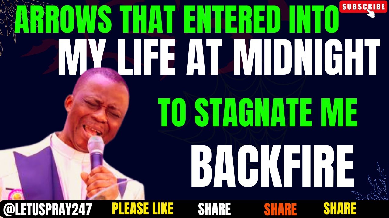 MFM Prayers: 🔥 UPROOT Midnight Arrows of Frustration! BACKFIRE NOW! (Olukoya Midnight Prayers)
