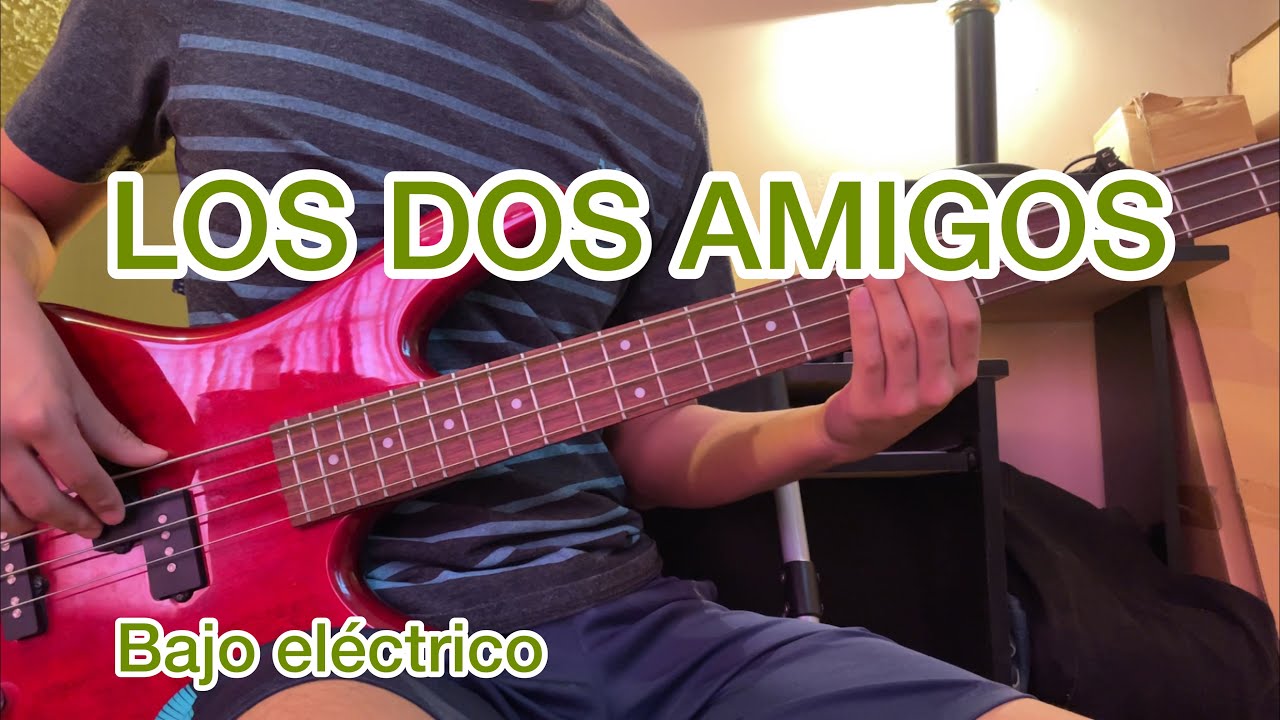 Los dos amigos | Los cadetes de linares - Bajo eléctrico