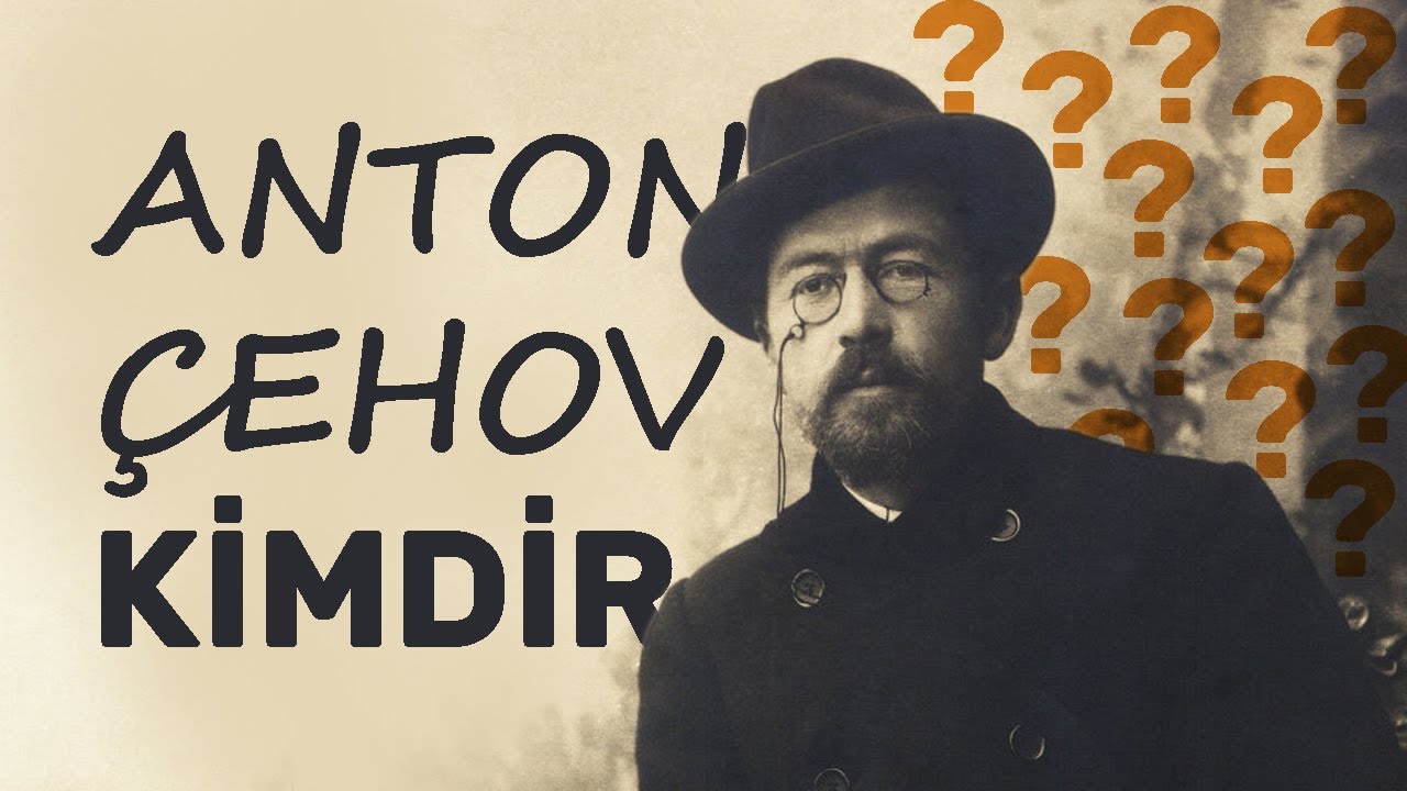 Büyük Oyun Yazarı Anton Çehov kimdir? #antonçehov #kimdir