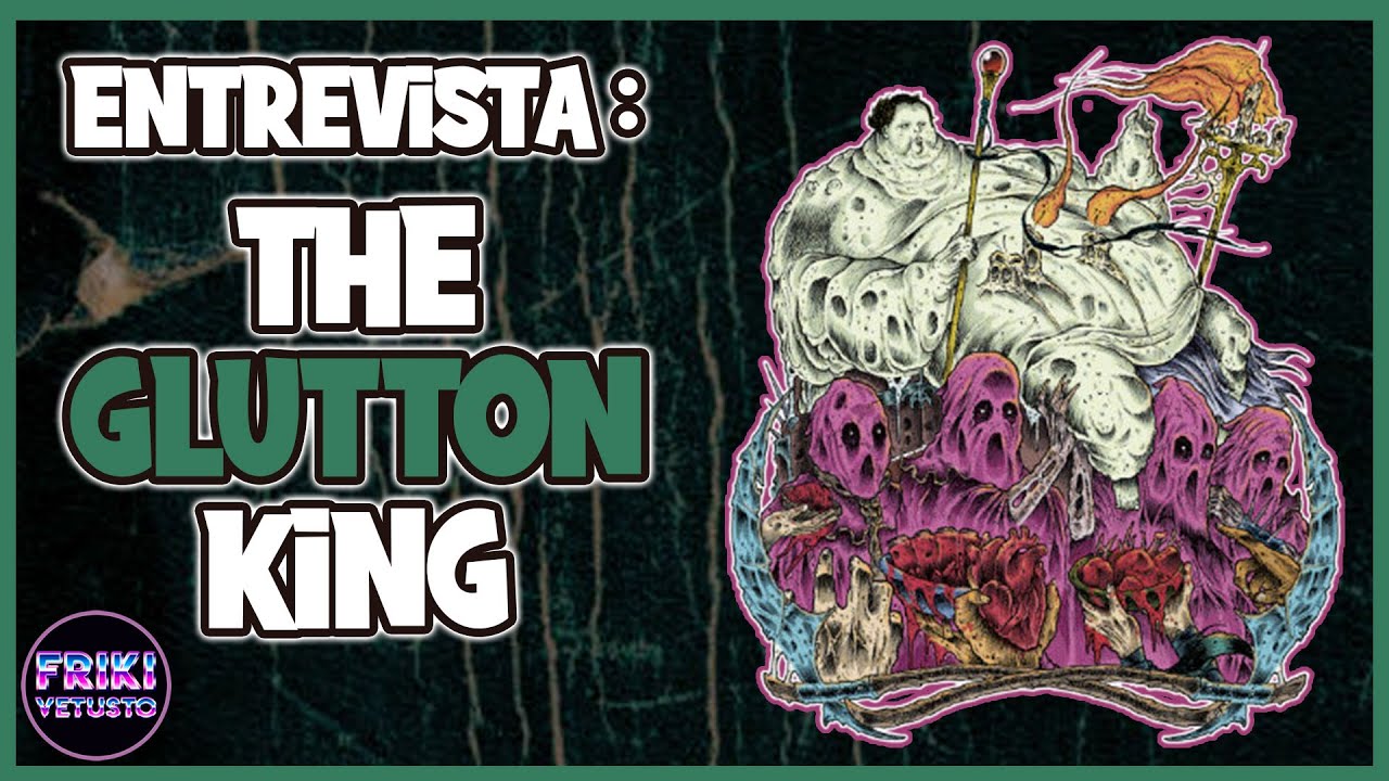 The Glutton King | Entrevista con Penny Melgarejo