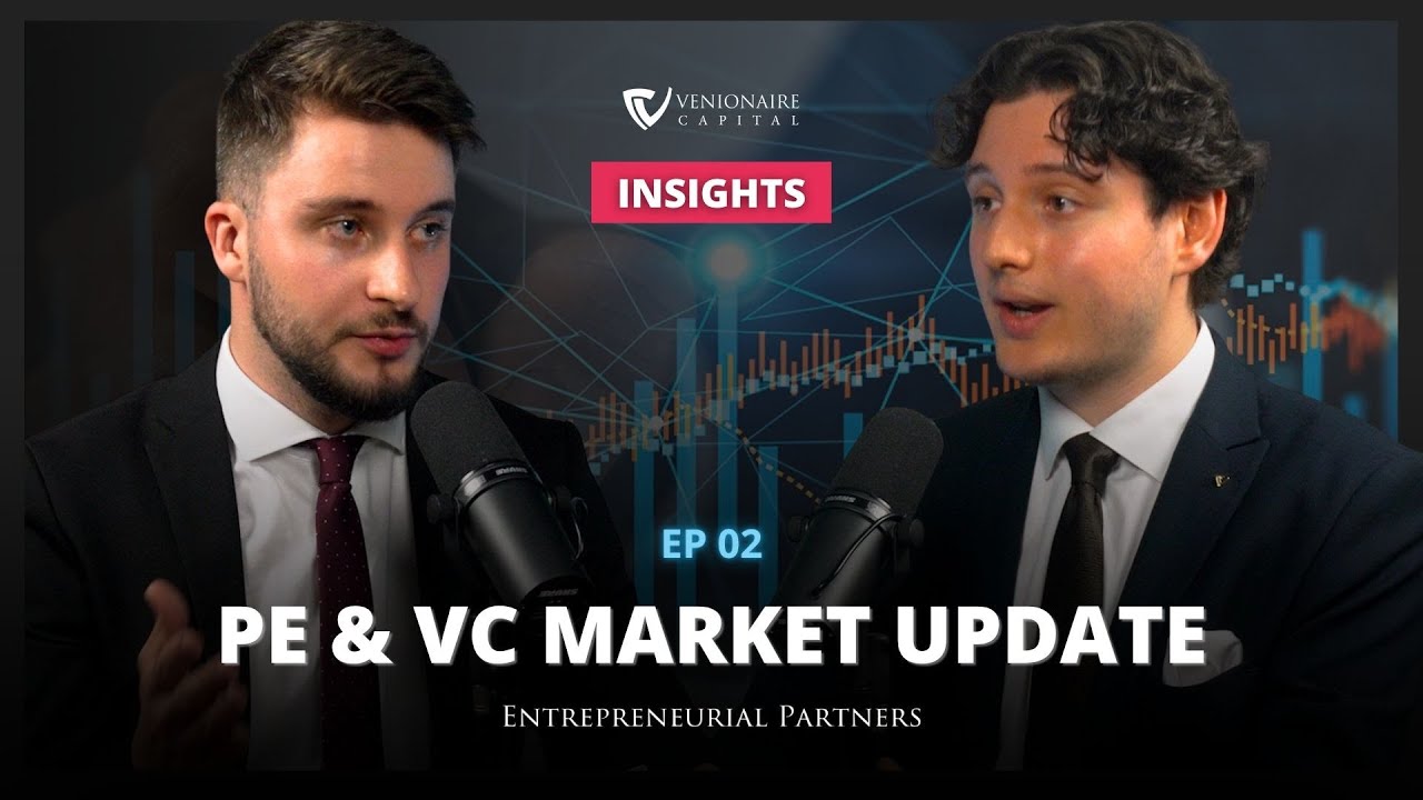 Private Equity & Venture Capital Market Update 2025 | VI #02