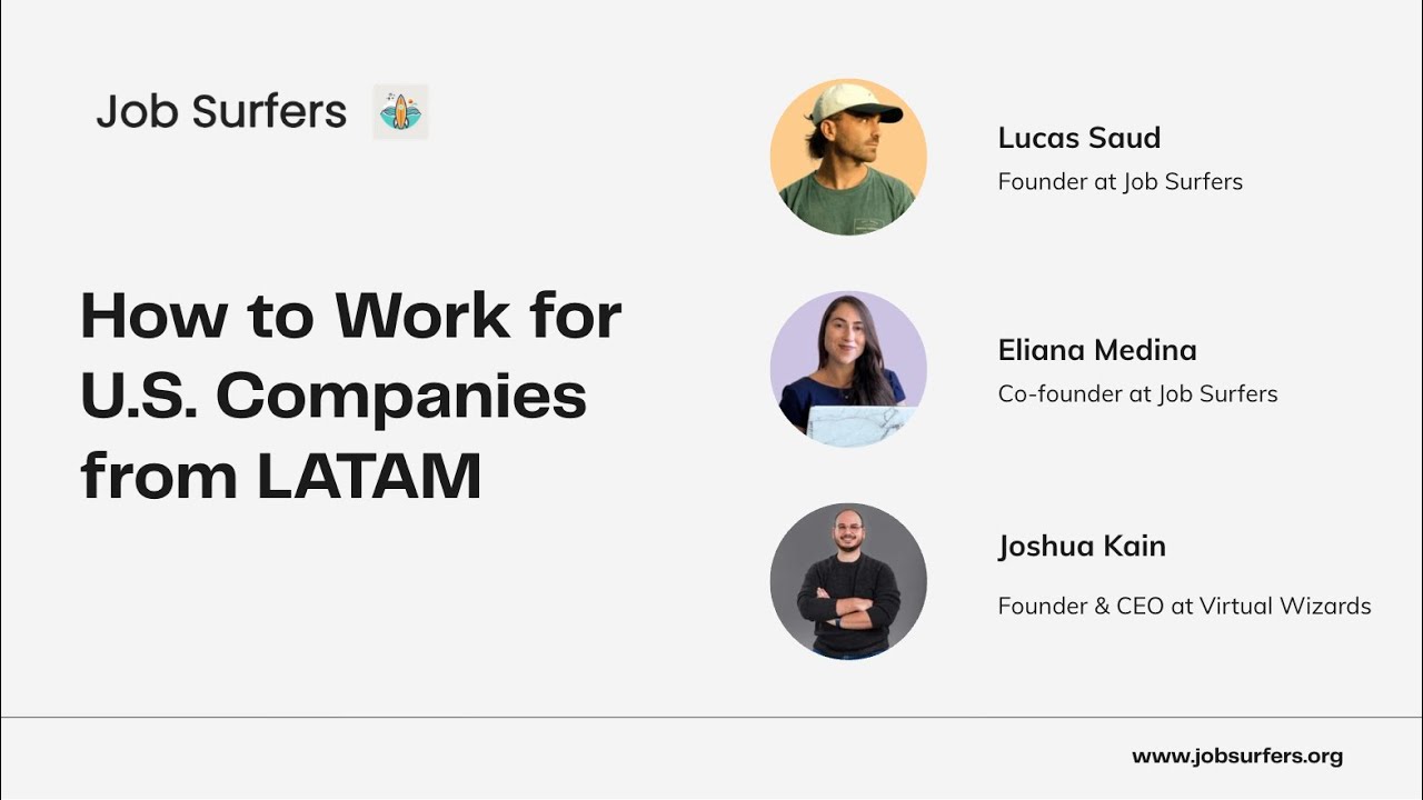 How to Work for U.S. Companies from LATAM (Webinar with Job Surfers & Virtual Wizards)