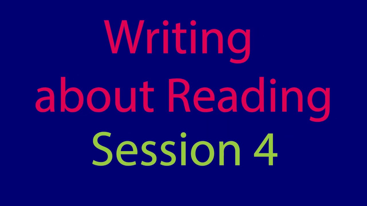 Writing about Reading, Lesson 4