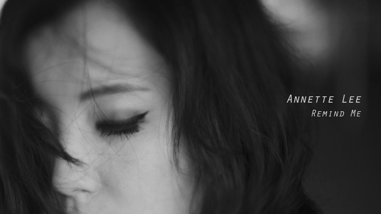 Annette Lee - Remind Me [Studio Version] (Official Audio)