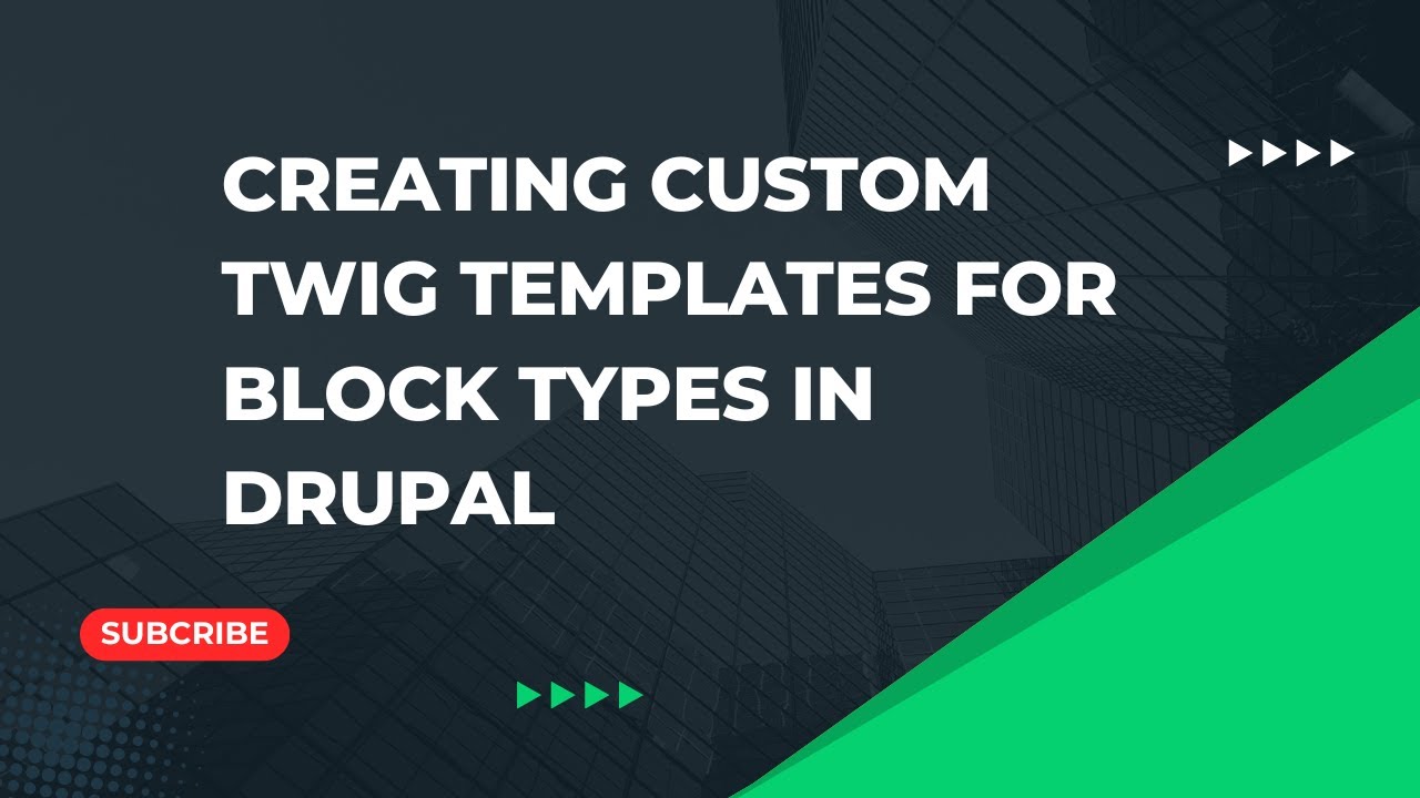 Creating Custom Twig Templates for Block Types in Drupal | Drupal Tutorials