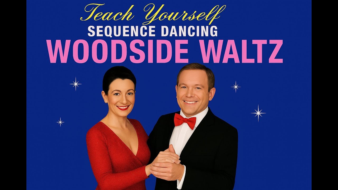 Woodside Waltz - Teach Yourself Old Time and Sequence Dancing Volume 3