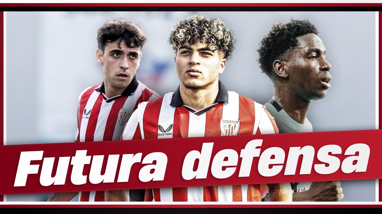 EL GRAN FUTURO DE LA DEFENSA DEL ATHLETIC CLUB
