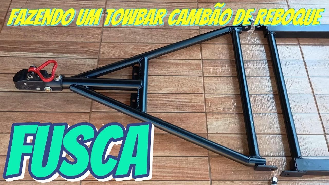 Fazendo um Towbar Cambão De Reboque para fusca