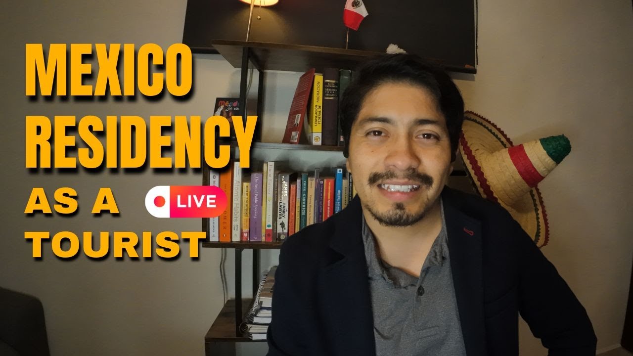 Can Tourists Really Get Residency in Mexico?