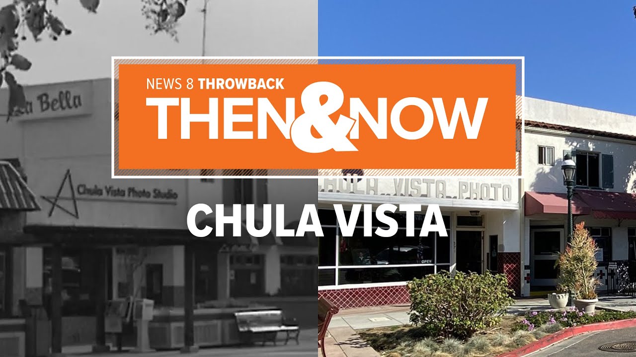 Chula Vista Then & Now: Revisiting 1994 profile on San Diego neighborhood
