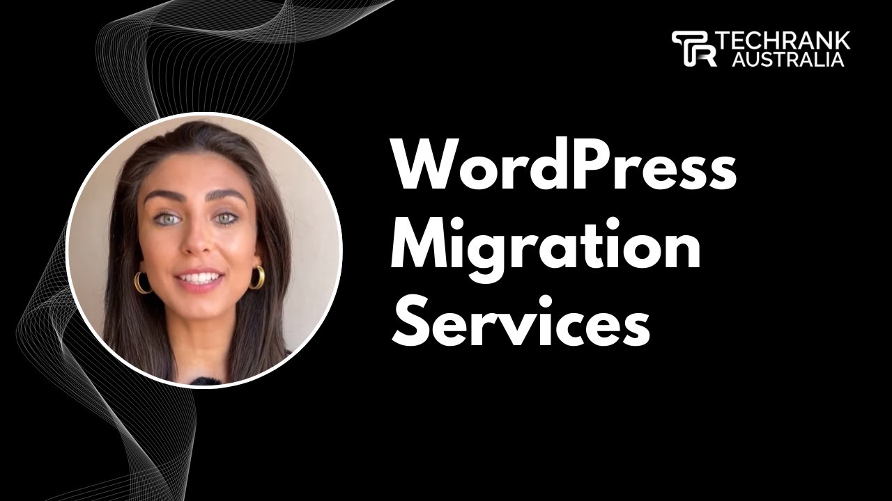 WordPress Website Migration Service | TechRank Australia