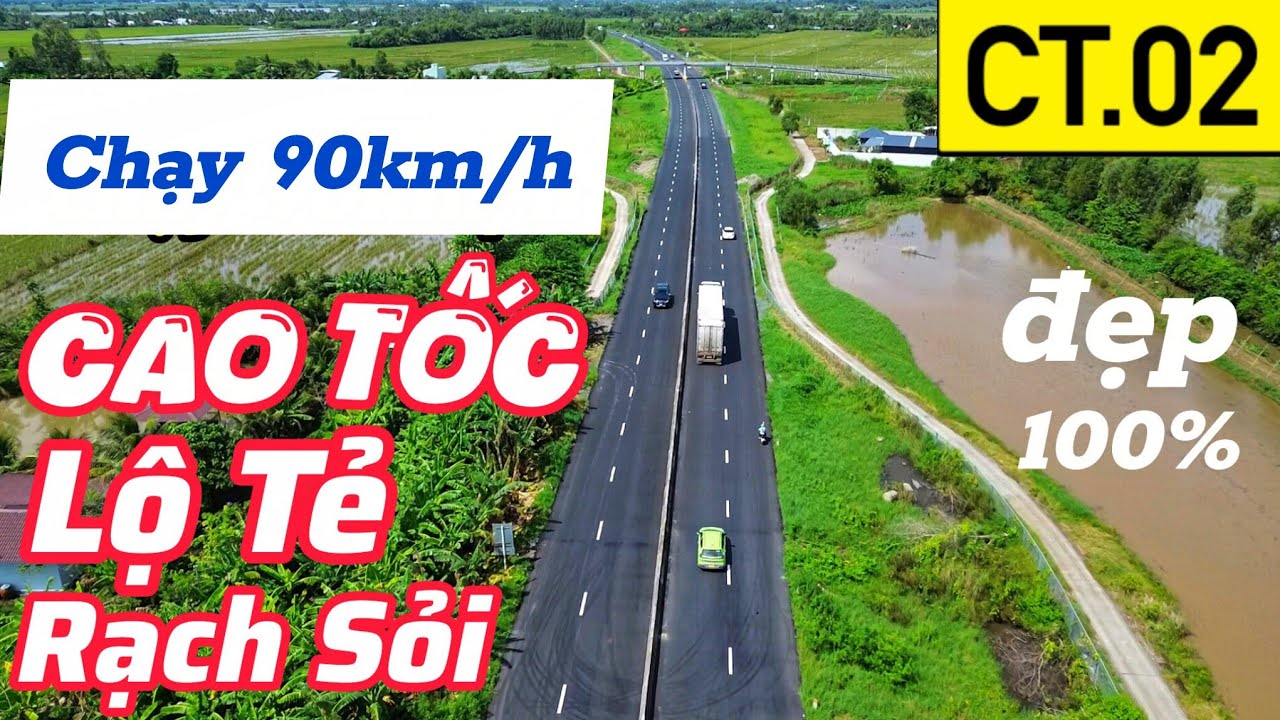 Cao tốc Lộ Tẻ - Rạch Sỏi 10 điểm không có, nhưng chạy 90km/h đã có