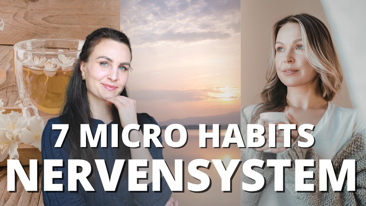 7 Mini Gewohnheiten, die dein Nervensystem regulieren | Somatic Healing