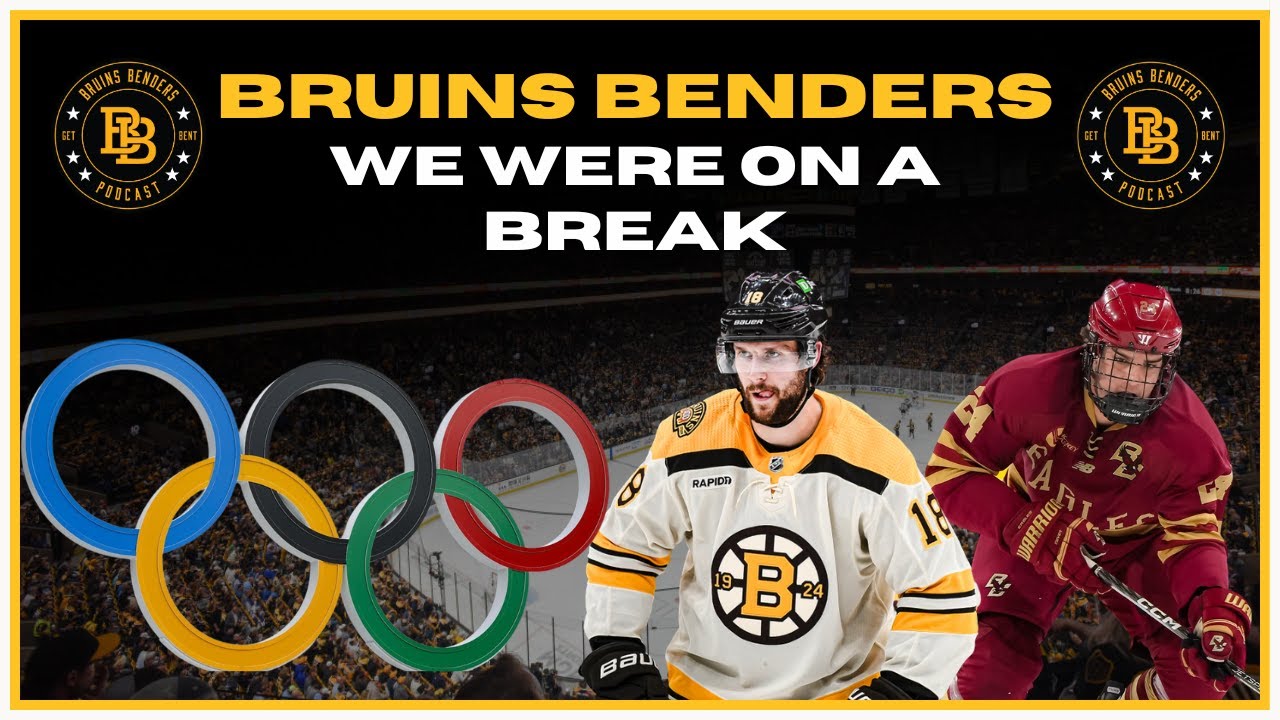 Bruins Benders: We Were On A Break
