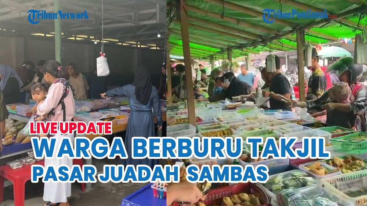 🔴 Serunya Berburu Takjil di Pasar Juadah Desa Dalam Kaum, Sambas di Bulan Ramadan