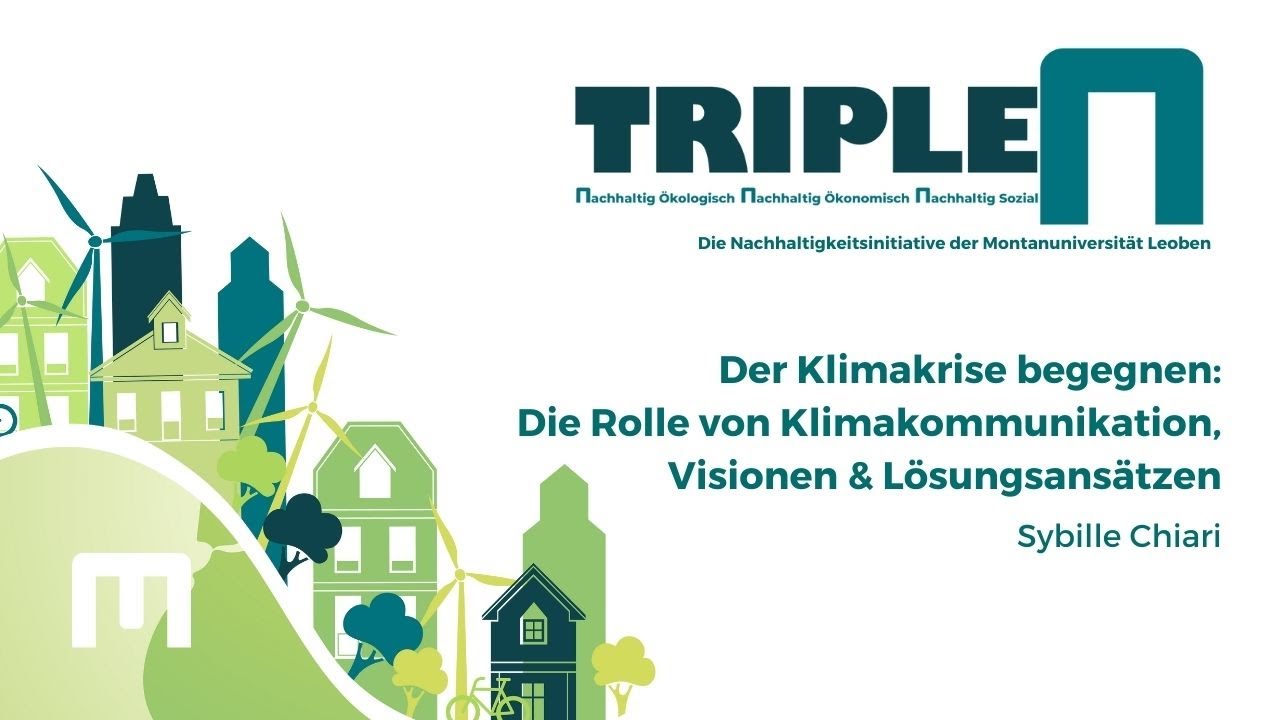 Der Klimakrise begegnen: Klimakommunikation, Visionen & Lösungsansätze