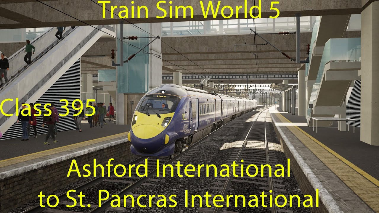 Train Sim World 5 - Ashford International to St. Pancras International (Class 395)