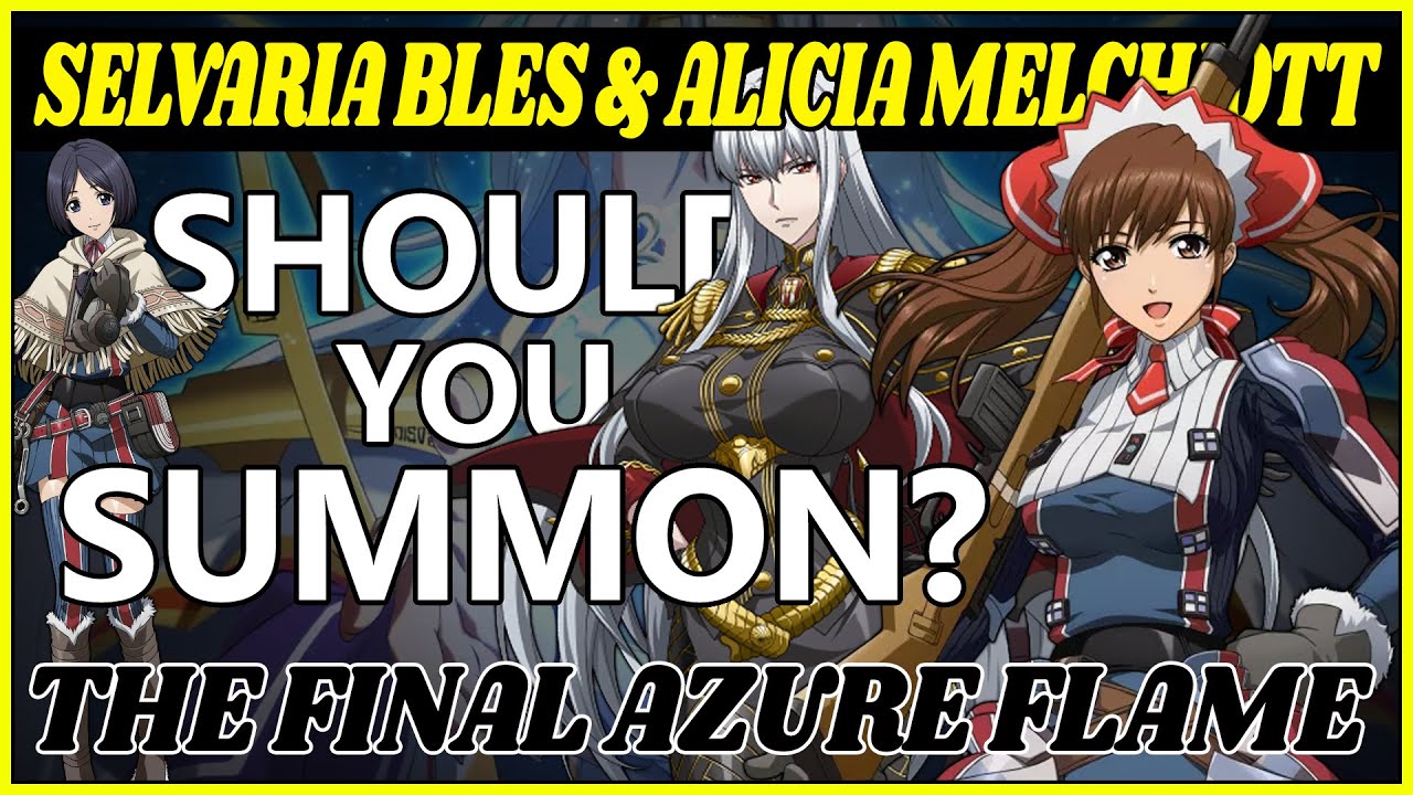 Should You Summon? Selvaria Bles & Alicia Melchiott (Langrisser x Valkyria Chronicles!)