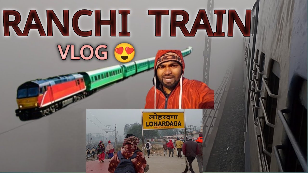 Ranchi Train Vlog 😍 | Gaon Se City Tak Ka Safar 🚆