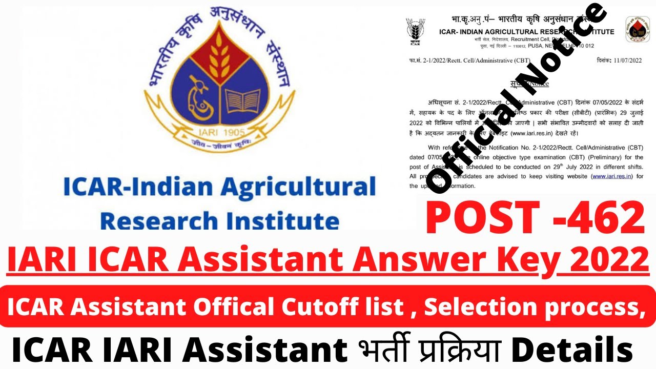 ICAR IARI Assistant Answer Key Official 2022//ICAR Assistant selection process(post-462) Official