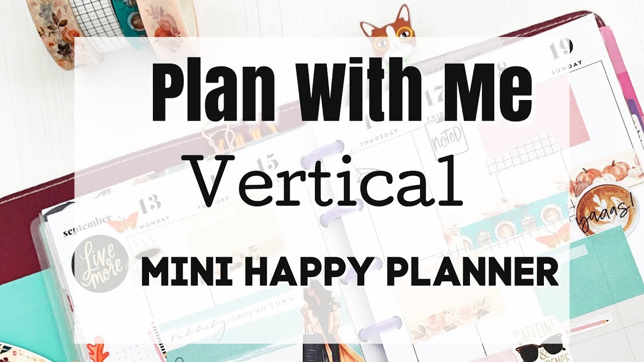 PLAN WITH ME | VERTICAL LAYOUT | MINI HAPPY PLANNER