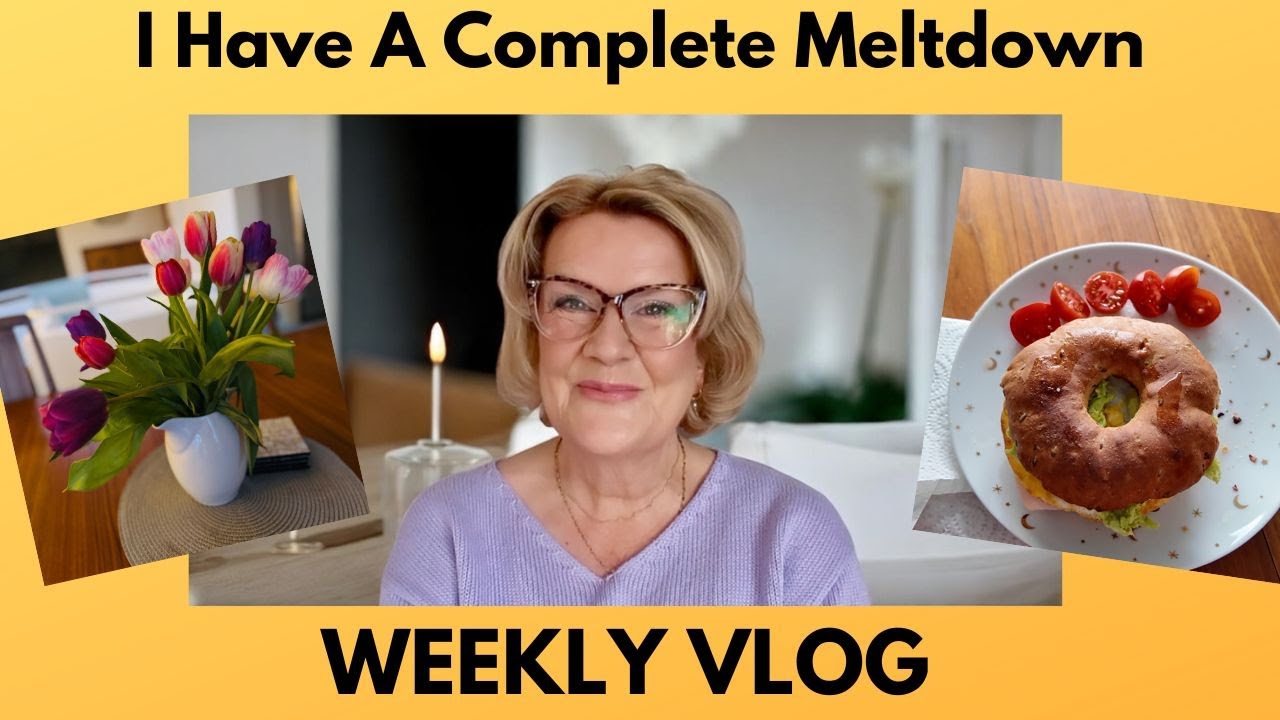 Weekly Vlog: I Have A Complete Meltdown
