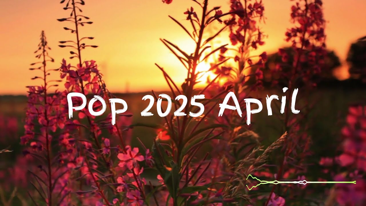 Electro Pop Music Top 2025 April