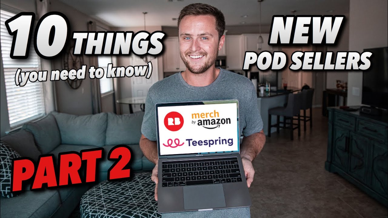 10 MORE Things All NEW Print On Demand Sellers Need To Know