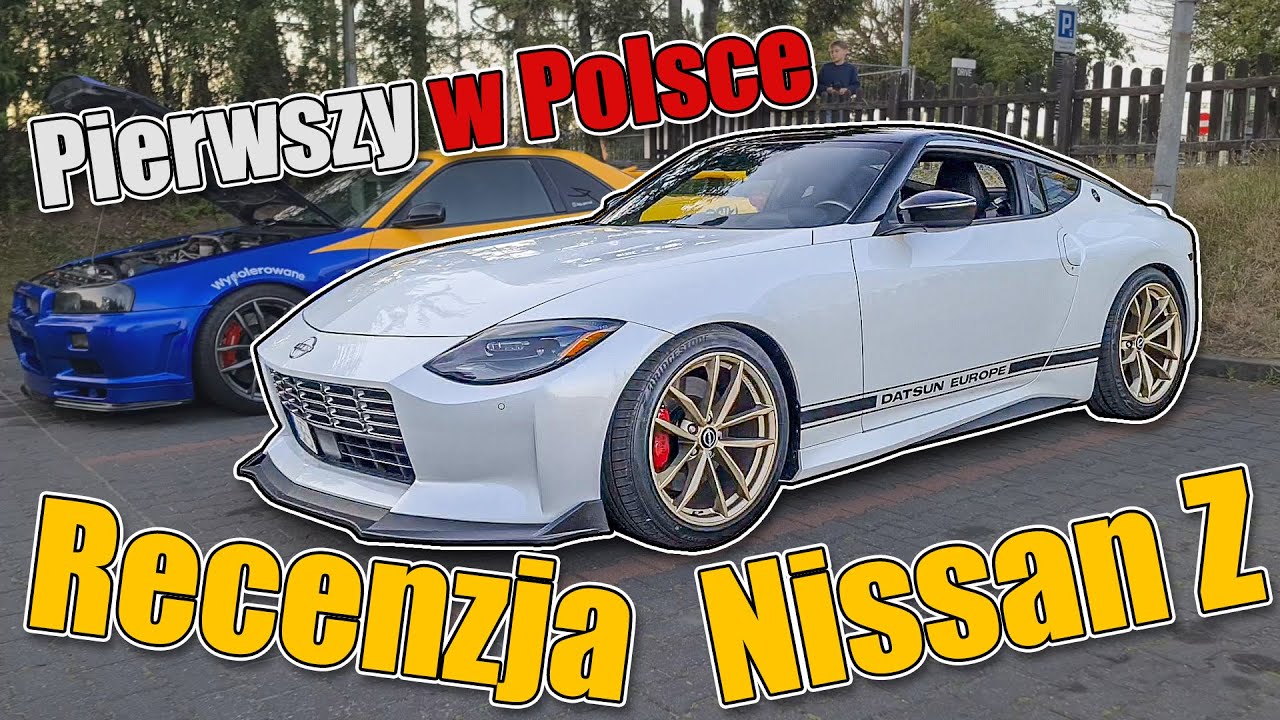Nowy Nissan Z pierwszy w Polsce! - Recenzja!
