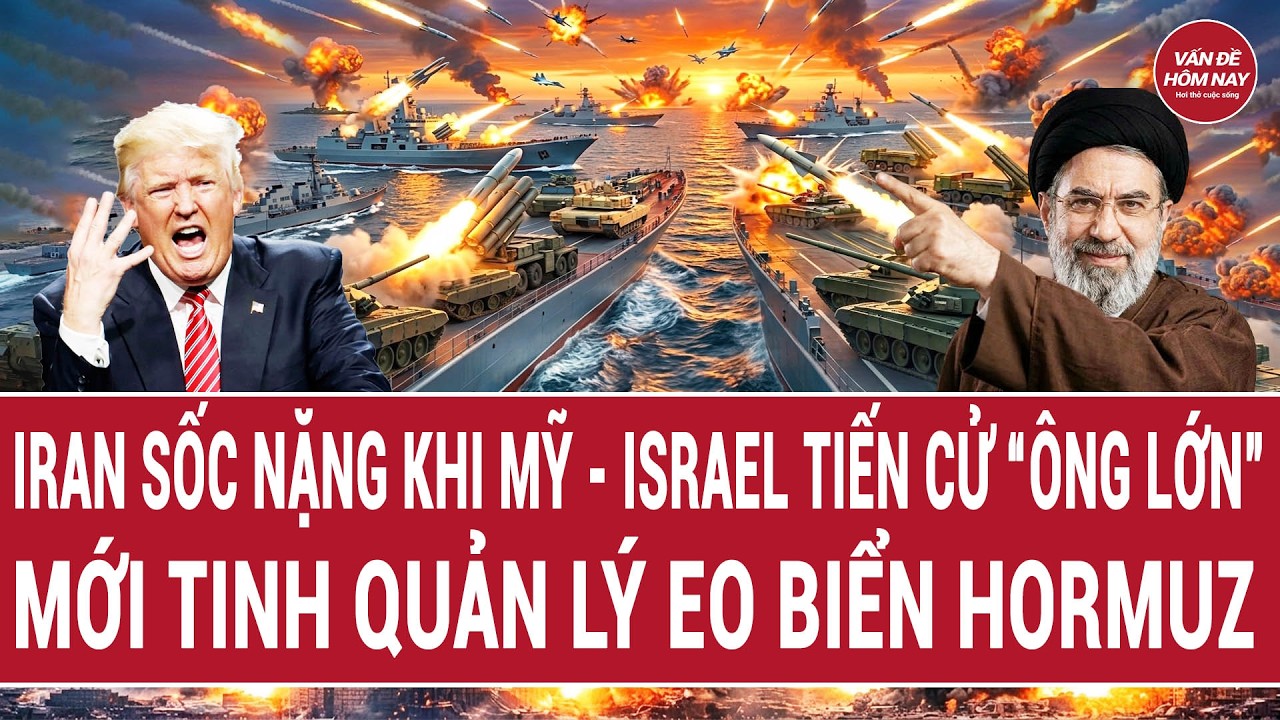 Iran sốc nặng khi Mỹ - Israel tiến cử &ldquo;&ocirc;ng lớn&rdquo; mới tinh quản l&yacute; eo biển Hormuz