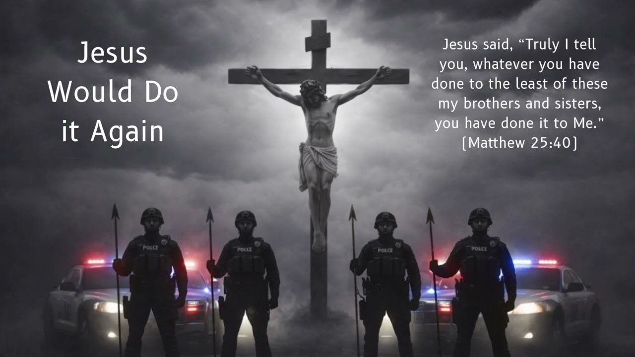 Jesus Would Do It Again