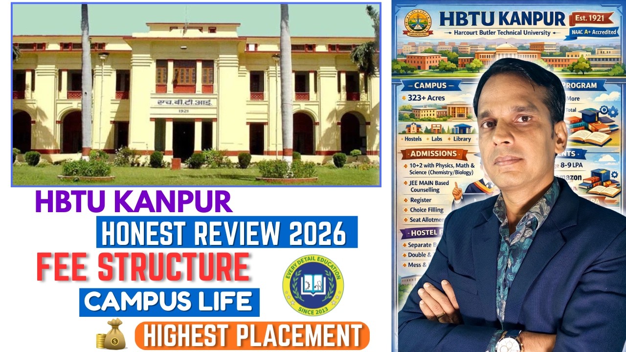 HBTU Kanpur – Complete B.Tech Guide 2026 | Placement, Fees, Campus & COUNSELLING PROCESS 2026