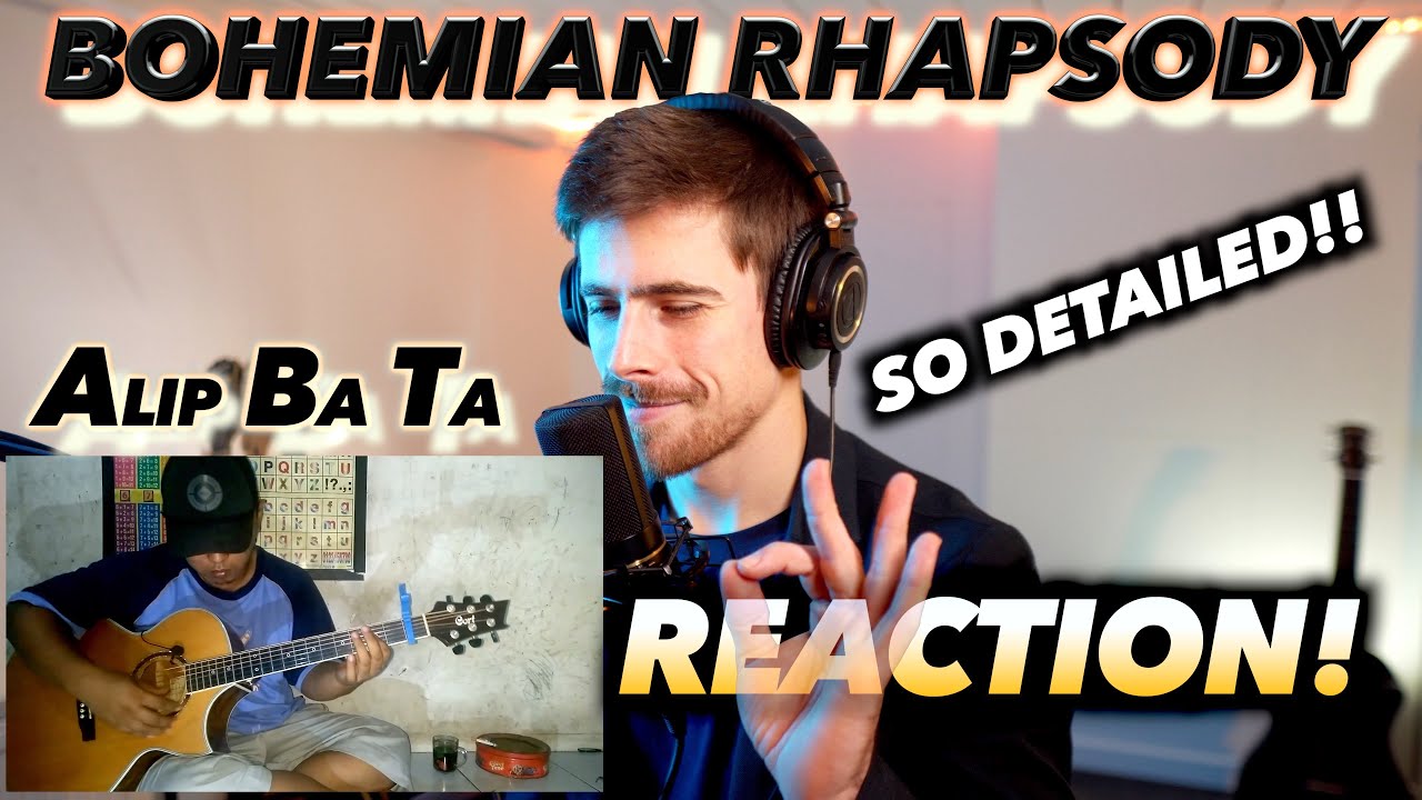 Alip Ba Ta - Bohemian Rhapsody FIRST REACTION! (SO DETAILED!!)