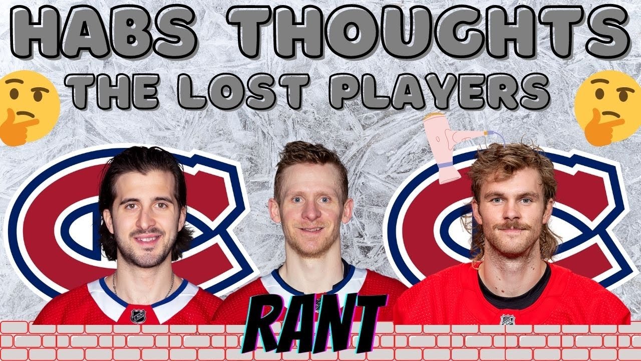 Habs Thoughts - The Lost Players (Phillip Danault, Corey Perry)
