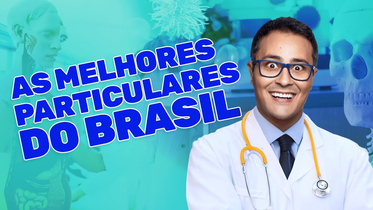 As MELHORES Faculdades PARTICULARES de Medicina do Brasil
