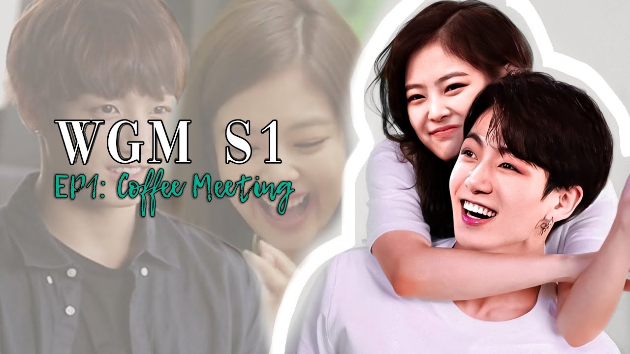 We Got Married (S1) Ep1: Coffee Meeting