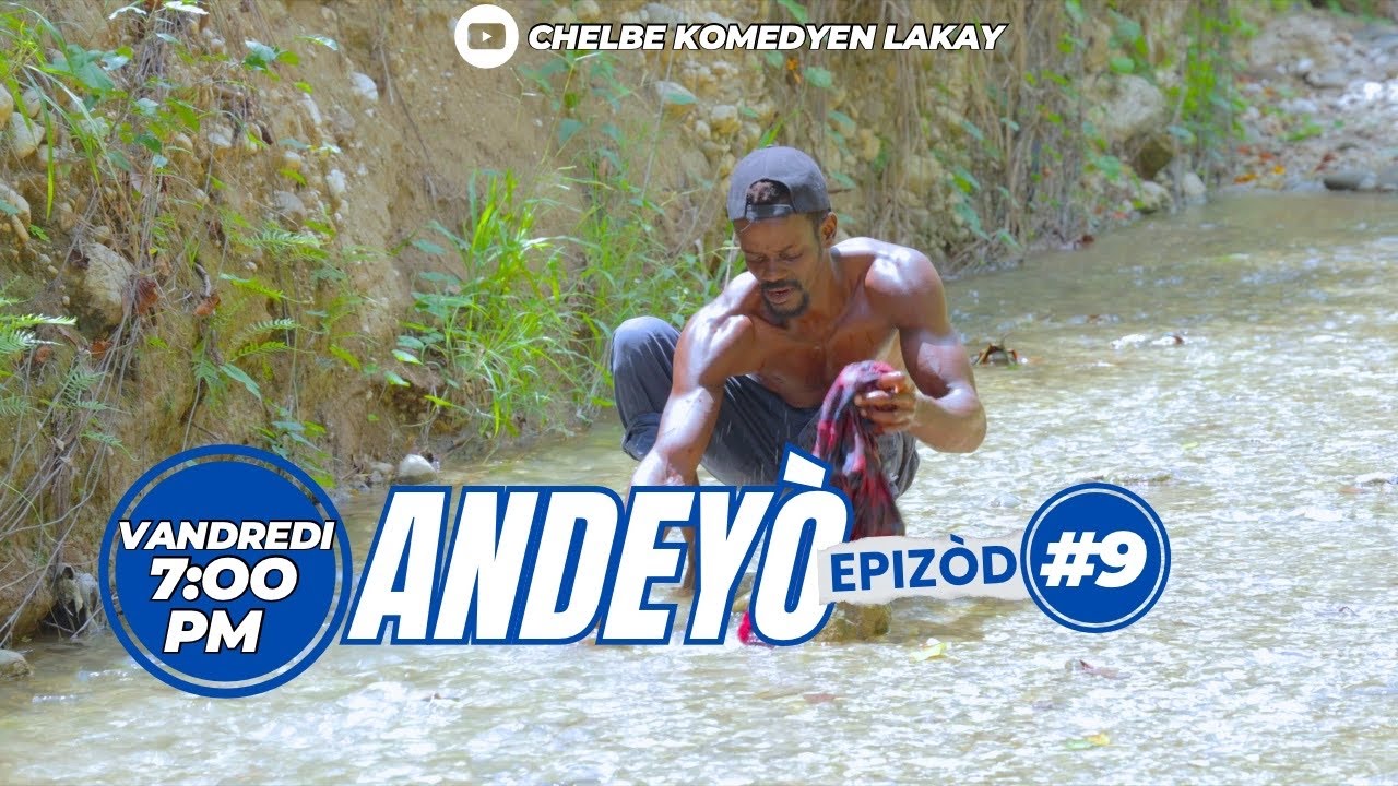 ANDEYO # 9• Chēlbē - Zòbòt - Lala - Mia - Bobaw - Claire Rose - Banane - Carine