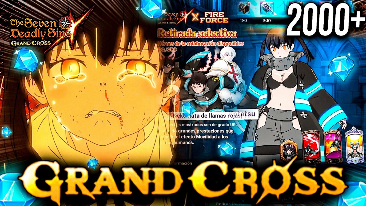 FIRE FORCE COLLAB RATE UP NO EXISTE? 💎2000+💎 SOY EL ÚNICO ASÍ...? 🙂 | Seven Deadly Sins: Grand Cross