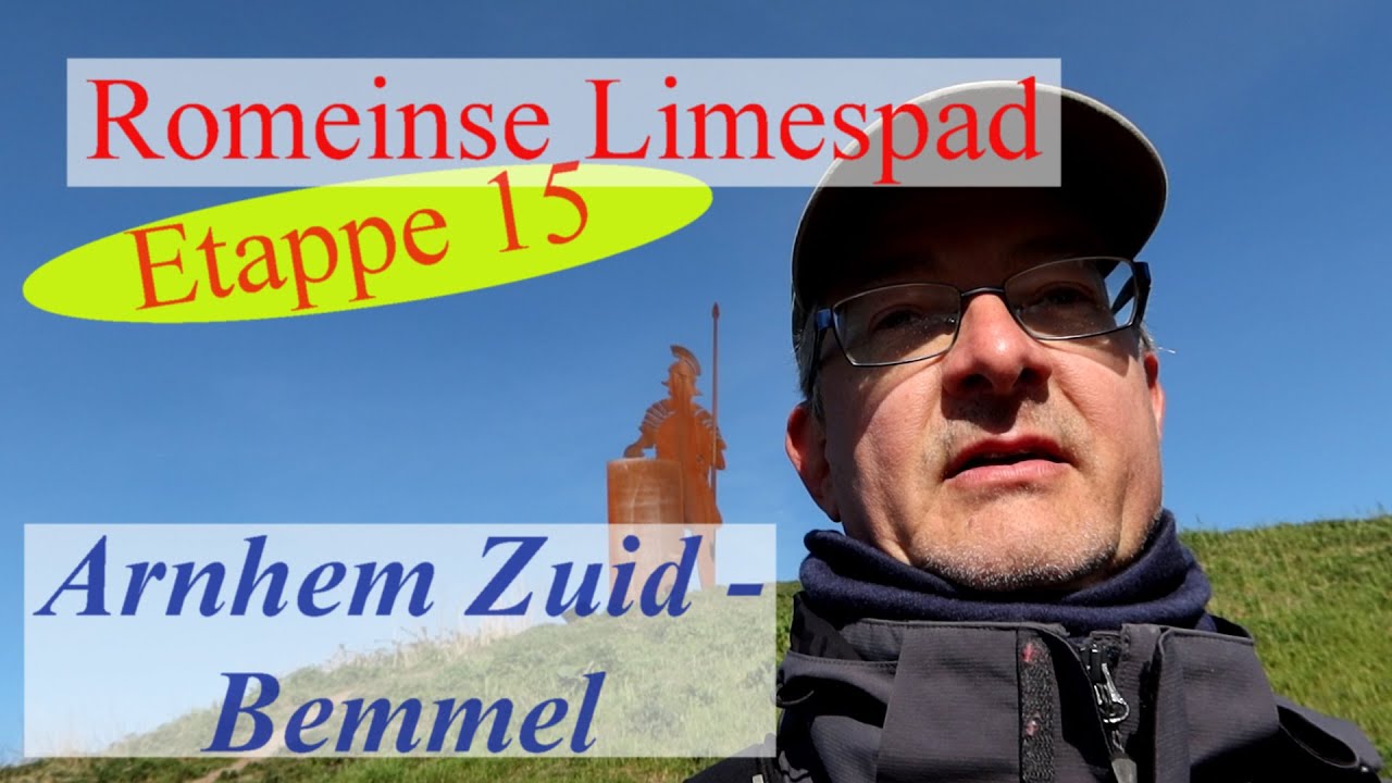 wandelvlog Romeinse Limespad 15e etappe, Arnhem Meinerswijk – Bemmel De Pas