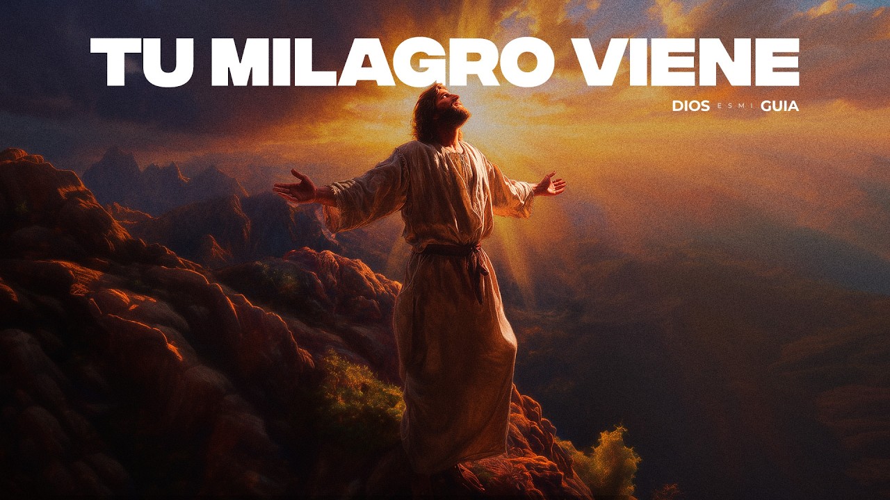 Dios te dice hoy: Vas a recibir un milagro, tengo grandes bendiciones para ti | Dios es mi Guía