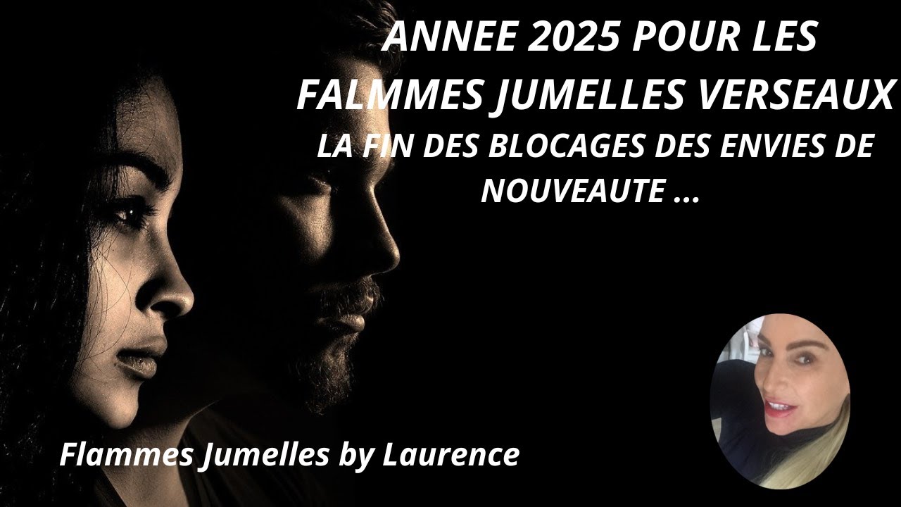 ANNEE 2025 FLAMMES JUMELLES VERSEAUX