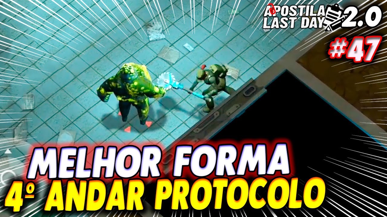 MELHOR FORMA DE INVADIR 4&ordm; ANDAR PROTOCOLO ATIVADO DA CASAMATA ALPHA - Apostila Last Day 2.0 #47